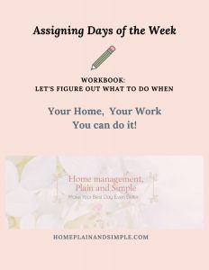 Workbook for Assigning Home Management Tasks to Days of the Week