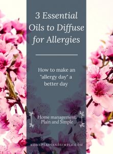 3 Essential Oils to Diffuse for Allergies: How to make an "allergy day" a better day. If allergy symptoms are getting you down and ruining your day, this post is for you! This post includes how-to instructions for a 3 oil allergy relief blend! Click through to get relief from your seasonal allergy woes!