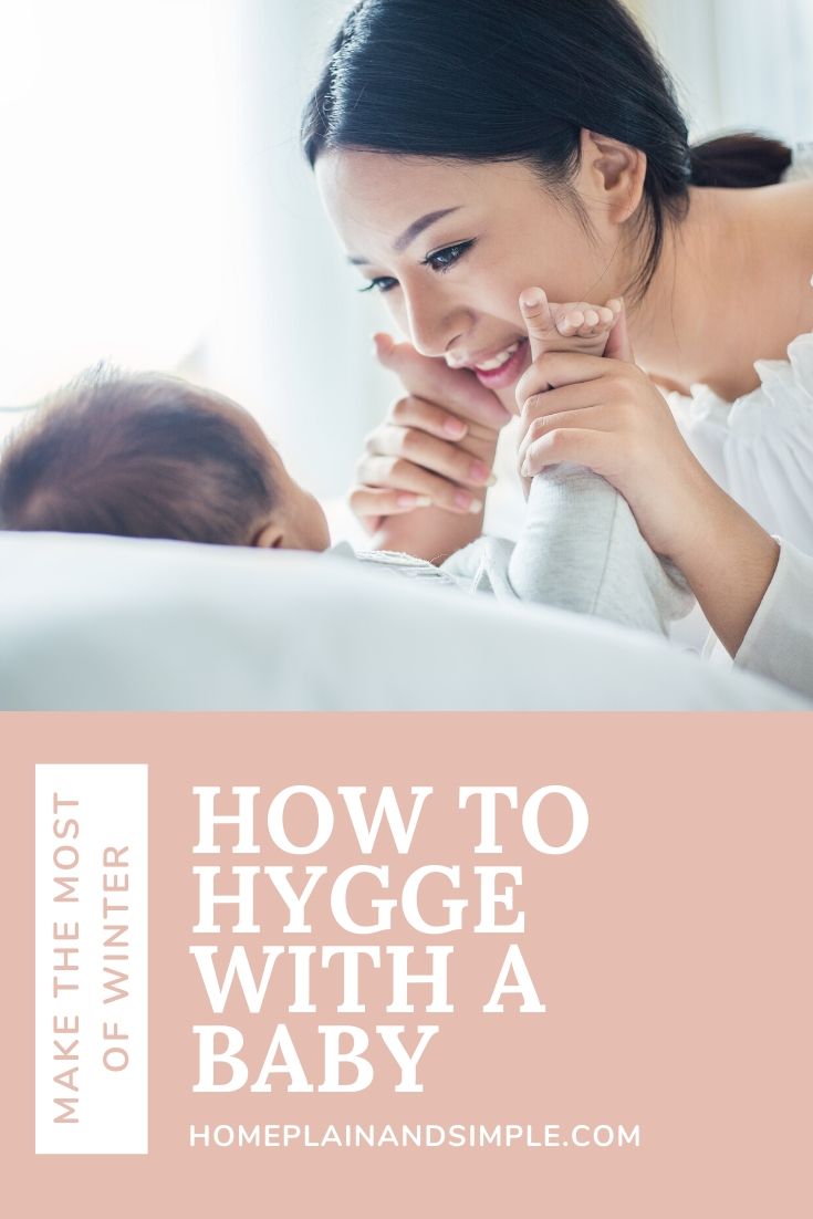 How to Hygge with a Baby